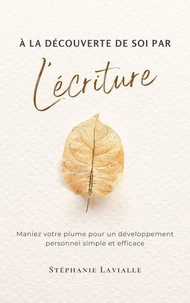 À la découverte de soi par l'écriture