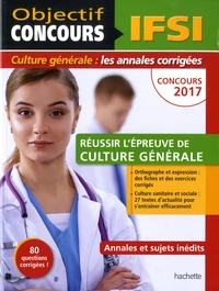 Réussir l'épreuve de culture générale concours IFSI