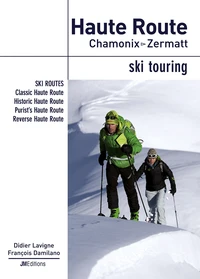 Haute Route Chamonix - Zermatt