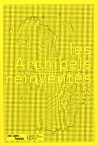 Les Archipels réinventés