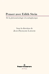 Penser avec Edith Stein