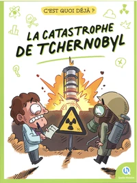 La catastrophe de Tchernobyl