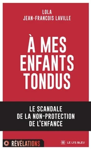 À mes enfants tondus