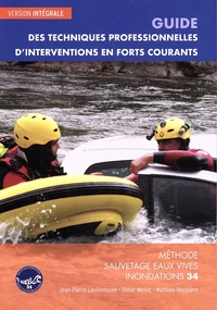 Guide des techniques professionnelles d'intervention en forts courants