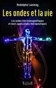 Les ondes et la vie