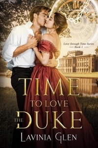  Lavinia Glen - Time to Love the Duke - Love Through Time, #1.
