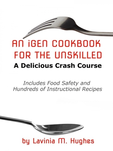  Lavinia M. Hughes - An iGen Cookbook for the Unskilled.