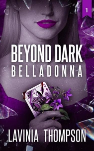 Beyond Dark 1: Belladonna