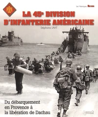La 45e division d'infanterie américaine