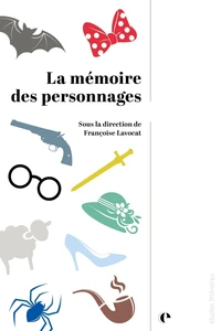 La mémoire des personnages