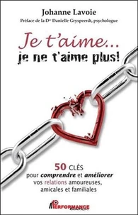 Je t'aime... je ne t'aime plus !