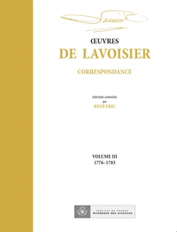 OEuvres de Lavoisier : Correspondance, Volume III (1776-1783)
