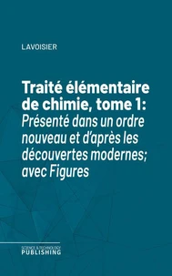 Traité élémentaire de chimie, tome 1