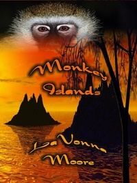  LaVonna Moore - Monkey Islands.