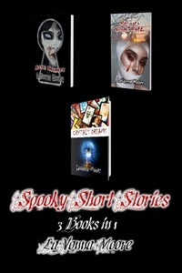  LaVonna Moore - Spooky Short Stories.
