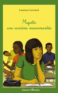Mayotte, une sixième mouvementée