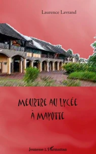 Meurtre au Lycée à Mayotte