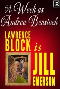  Lawrence Block - A Week as Andrea Benstock - The Jill Emerson Novels.
