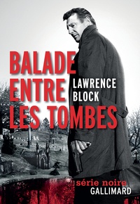 Lawrence Block - Balades entre les tombes.