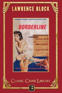  Lawrence Block - Borderline - The Classic Crime Library, #22.