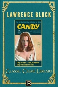  Lawrence Block - Candy - The Classic Crime Library, #18.