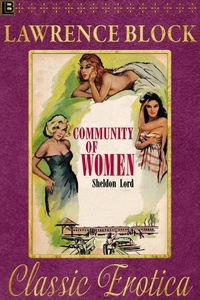  Lawrence Block - Community of Women - Collection of Classic Erotica, #8.