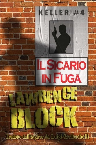  Lawrence Block - Il Sicario in Fuga - Keller, #4.