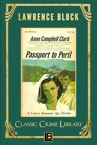  Lawrence Block - Passport to Peril - The Classic Crime Library, #15.