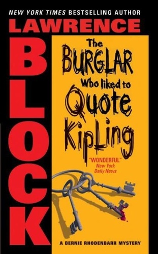 Lawrence Block - The Burglar Who Liked to Quote Kipling.