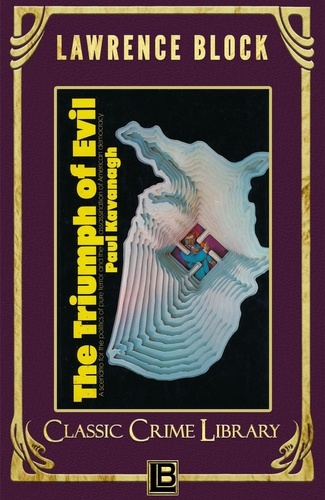  Lawrence Block - The Triumph of Evil - The Classic Crime Library, #6.