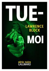 Téléchargez le livre d'Amazon en iPad Tue-moi 9782070143399 (French Edition) par Lawrence Block