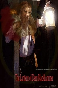  Lawrence BoarerPitchford - The Lantern of Dern Blackhammer.
