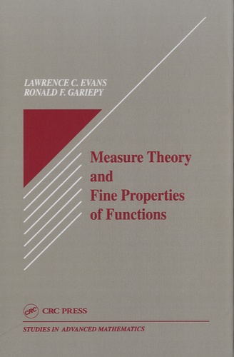 Lawrence C. Evans et Ronald F. Gariepy - Measure Theory and Fine Properties of Functions.