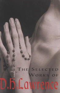 The Selected Works of D. H. Lawrence