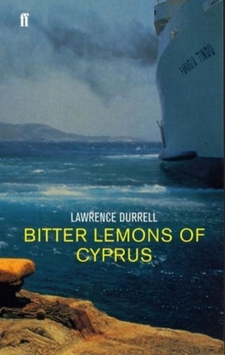Lawrence Durrell - Bitter Lemons of Cyprus.