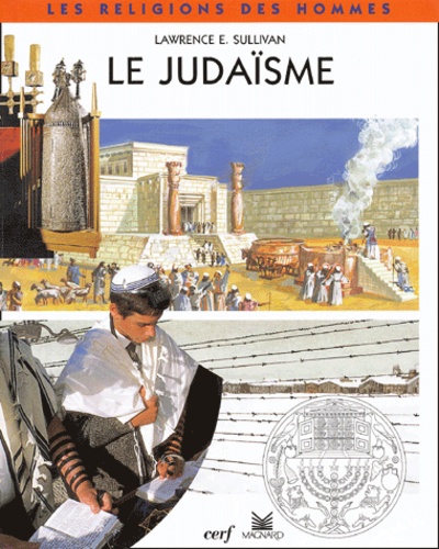 Lawrence-E Sullivan - Le Judaisme.