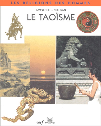 Lawrence-E Sullivan - Le Taoisme.
