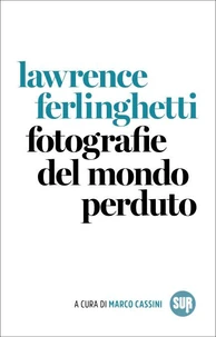 Fotografie del mondo perduto