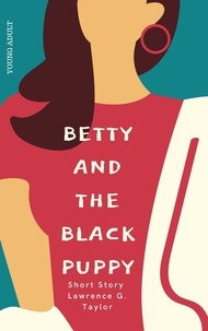  Lawrence G. Taylor - Betty And The Black Puppy.