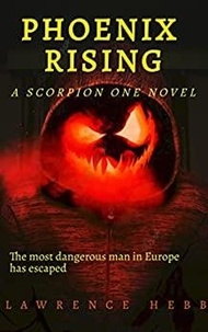  Lawrence Hebb - Phoenix Rising - Scorpion One, #4.