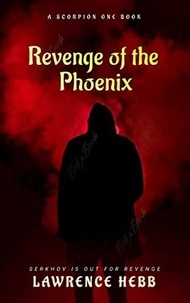  Lawrence Hebb - Revenge of the Phoenix - Scorpion One, #5.