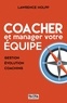 Lawrence Holpp - Coacher et manager votre équipe - Gestion, évolution, coaching.