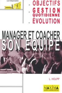 Lawrence Holpp - Manager et coacher son équipe.