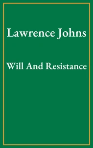 Will And Resistance
