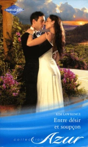 Entre désir et  soupçon