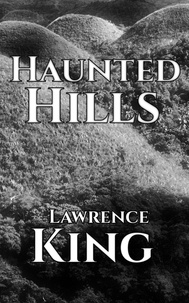  Lawrence King - Haunted Hills - Miskatonic University, #2.