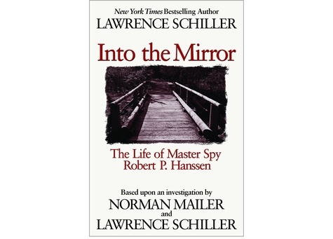  Lawrence - Master Spy: The Life of Robert P. Hanssen.