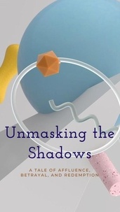  Lawrence Muigai - Unmasking the Shadows - Unmasking the Shadows, #1.