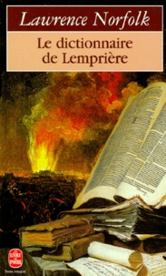 Lawrence Norfolk - Le dictionnaire de Lemprière.