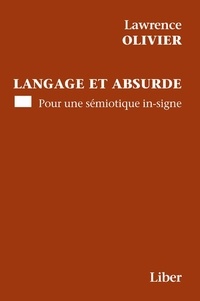 Lawrence Olivier - Langage et absurde - Pour une sémiotique in-signe.